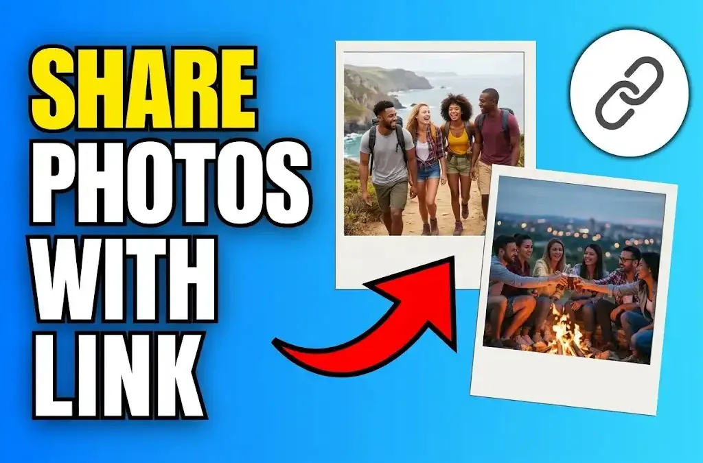 How to Share Photos With Just a Link: Zero Apps, Zero Accounts
